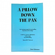 A Pillow Down The Pan